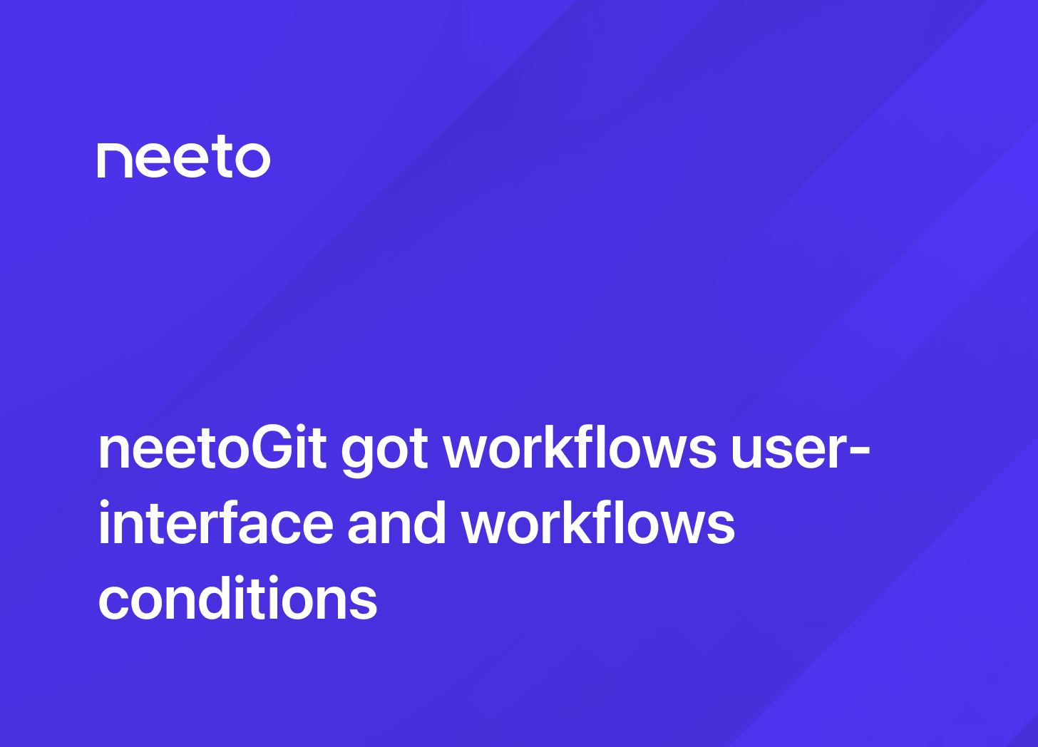 neetogit got workflows user interface